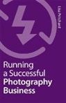 Lisa Pritchard, Pritchard Lisa - Running a Successful Photography Business