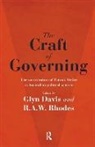 Glyn Rhodes Davis, R.A.W. Rhodes, Glyn Davis, R.A.W. Rhodes - Craft of Governing