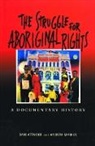 Bain Attwood, Bain Attwood, Attwood Bain - Struggle for Aboriginal Rights