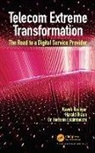 Harald Braun, Braun Harald, Hossein Eslambolchi, Kaveh Hushyar, Kaveh Braun Hushyar - Telecom Extreme Transformation