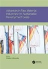 Vladimir (Saint-Petersburg Mining Univ Litvinenko, Vladimir Litvinenko, Litvinenko Vladimir - Advances in Raw Material Industries for Sustainable Development Goals