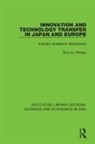 Glyn O Phillips, Glyn O. Phillips, Glyn O. (North East Wales Institute Phillips, Phillips Glyn O. - Innovation and Technology Transfer in Japan and Europe