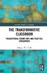 Douglas Yacek - Transformative Classroom
