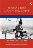 Caroline (Oxford Brookes University) Dick Davis, Caroline Davis, Davis Caroline, Archie Dick, Dick Archie, Elizabeth le Roux... - Print Culture in Southern Africa