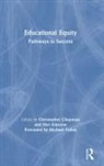 Christopher (University of Glasgow Chapman, Mel Ainscow, Ainscow Mel, Christopher Chapman - Educational Equity