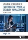 Bongsik Shin - Practical Introduction to Enterprise Network and Security Management