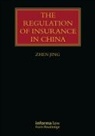 Zhen Jing, Jing Zhen - Regulation of Insurance in China