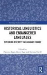 Patience Law Epps, Patience Epps, Danny Law, Na'ama Pat-El - Historical Linguistics and Endangered Languages