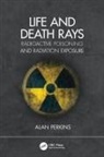 Alan Perkins, Perkins Alan - Life and Death Rays