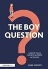 Mark Roberts - Boy Question