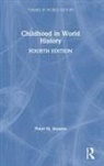 Peter N Stearns, Peter N. Stearns, Peter N. (George Mason University Stearns - Childhood in World History