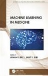 Ayman (University of Louisville El-Baz, Ayman El-Baz, El-Baz Ayman, Jasjit S. Suri, Suri Jasjit S. - Machine Learning in Medicine