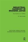 W Dean Kinzley, W. Dean Kinzley - Industrial Harmony in Modern Japan