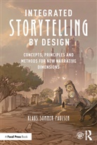 Klaus Paulsen - Integrated Storytelling By Design