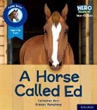 Catherine Barr, Barr Catherine, Kristen Humphrey - Hero Academy Non Fiction: Oxford Level 6, Orange Book Band: A Horse