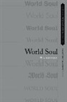 James (Professor of Ancient and Contem Wilberding, James Wilberding, Wilberding James - World Soul