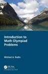 Michael A. Radin, Michael A. (Rochester Institute of Technolo Radin - Introduction to Math Olympiad Problems