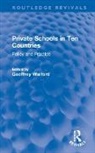 Geoffrey Walford, Geoffrey (University of Oxford Walford, Geoffrey Walford, Walford Geoffrey - Private Schools in Ten Countries