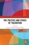 Johannes Kuhler Drerup, Johannes Drerup, Michael Kühler - Politics and Ethics of Toleration