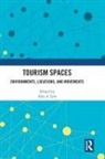 Alan A. (Northern Arizona University Lew, Alan A. Lew, Lew Alan A. - Tourism Spaces