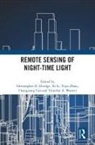 Christopher Li Elvidge, Changyong Cao, Christopher Elvidge, Elvidge Christopher, Xi Li, Li Xi... - Remote Sensing of Night-Time Light