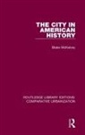 Blake McKelvey, McKelvey Blake - City in American History