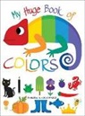 Agnese Baruzzi - My Huge Book of Colors