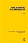 J R Maze, J. R. Maze, J.R. Maze - Meaning of Behaviour