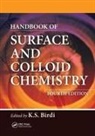 K. S. (Ksb Consultant Birdi, K S Birdi, K. S. Birdi, Birdi K. S. - Handbook of Surface and Colloid Chemistry