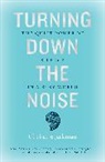 Christine Jackman, JACKMAN CHRISTINE - Turning Down the Noise
