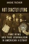 Andie Tucher, Tucher Andie - Not Exactly Lying