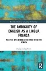 Stephanie Rudwick, Rudwick Stephanie - Ambiguity of English As a Lingua Franca
