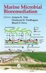 Anjana K Dudhagara Vala, Bharti P Dave, Dushyant R Dudhagara, Anjana K Vala - Marine Microbial Bioremediation