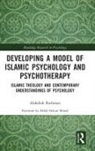Abdallah Rothman, Abdallah (Cambridge Muslim College Rothman - Developing a Model of Islamic Psychology and Psychotherapy