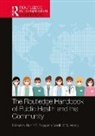 Ben Y.f. (The Hong Kong Polytechnic Universi Fong, Ben Y.F. Fong, Martin C.S. Wong - Routledge Handbook of Public Health and the Community