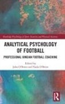 John O''''brien O''''brien, John O'Brien, Nada O'Brien - Analytical Psychology of Football