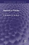 H. B. Gibson, H. B. Heap Gibson, Gibson H. B., M. Heap, Heap M. - Hypnosis in Therapy