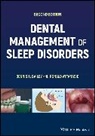 Ronald Attanasio, Attanasio Ronald, Dennis R Bailey, Dennis R. Bailey, Dennis R. (Private Practice Bailey - Dental Management of Sleep Disorders