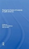 Werner Baer, Howard Handelman, Howard Baer Handelman - Paying the Costs of Austerity in Latin America