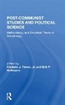 Jr. Fleron, Jr. Hoffmann Fleron, Frederick J. Fleron Jr., Erik P Hoffmann - Postcommunist Studies and Political Science