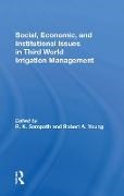 R. K. Sampath, R. K. Young Sampath, Rajan K Sampath, Robert A. Young, Young Robert A. - Social, Economic, and Institutional Issues in Third World Irrigation Managemen