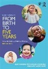 Helen Cockerill, Cockerill Helen, Lucy Sanctuary, Sanctuary Lucy, Ajay Sharma, Ajay (Southwark Primary Care Trust Sharma... - Mary Sheridan''s From Birth to Five Years