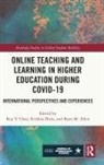 Roy (Lee University Chan, Ryan Allen, Krishna Bista, Bista Krishna, Roy Chan - Online Teaching and Learning in Higher Education During Covid-19