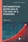 William P. Fox, Fox William P. - Mathematical Modeling in the Age of the Pandemic