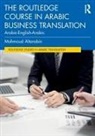 Mahmoud Altarabin - Routledge Course in Arabic Business Translation