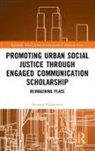 George Villanueva, George (Loyola University Chicago Villanueva, Villanueva George - Promoting Urban Social Justice Through Engaged Communication