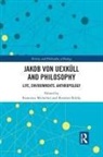 Francesca (University of Kassel Michelini, Francesca Kochy Michelini, Kristian Köchy, Francesca Michelini, Michelini Francesca - Jakob Von Uexkull and Philosophy