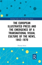 Thomas Smits, Thomas (Utrecht University Smits - European Illustrated Press and the Emergence of a Transnational