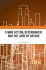 Jeffrey Koperski, Jeffrey (Saginaw Valley State University Koperski, Koperski Jeffrey - Divine Action, Determinism, and the Laws of Nature