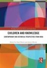 Zazie Hinchy Bowen, Zazie Bowen, Jessica Hinchy - Children and Knowledge